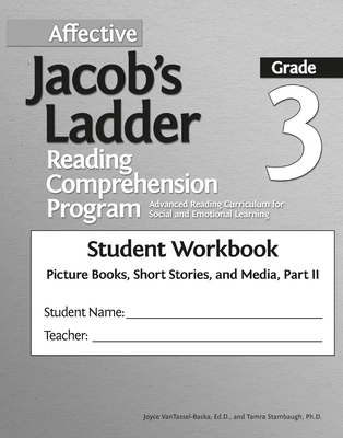 Affective Jacob's Ladder Reading Comprehension Program: Grade 3, Student Workbooks, Picture Books, Short Stories, and Media, Part II (Set of 5) - Vantassel-Baska, Joyce, and Stambaugh, Tamra