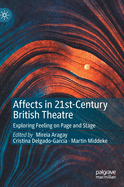 Affects in 21st-Century British Theatre: Exploring Feeling on Page and Stage