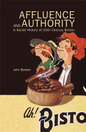Affluence and Authority: A Social History of Twentieth-Century Britain
