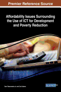 Affordability Issues Surrounding the Use of ICT for Development and Poverty Reduction