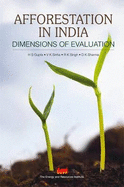 Afforestation in India: Dimensions of Evaluation