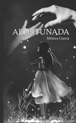 Afortunada - Abril Lopez, Silvia (Editor), and Fernandez, Gema (Illustrator), and Romero Cervan, Paloma (Editor)