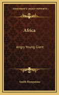 Africa: Angry Young Giant