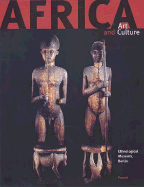 Africa: Art and Culture: Ethnological Museum, Berlin - Koloss, Hans-Joachim (Editor)