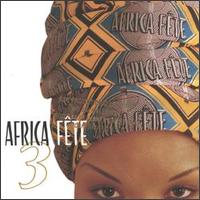 Africa Fete 3 - Various Artists