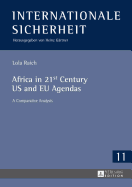 Africa in 21st Century US and EU Agendas: A Comparative Analysis