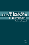 Africa in Global Politics in the Twenty-First Century: A Pan-African Perspective