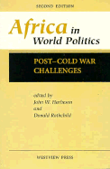 Africa in World Politics: Post-Cold War Challenges, Second Edition - Harbeson, John W, and Rothchild, Donald