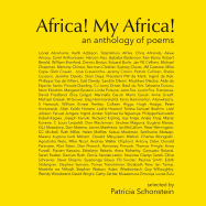 Africa! My Africa!: An Anthology of Poems