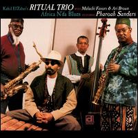 Africa N'Da Blues - Kahil El'Zabar's Ritual Trio