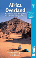 Africa Overland: plus a return route through Asia - 4x4? Motorbike? Bicycle? Truck