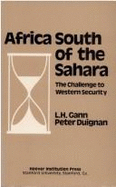 Africa South of the Sahara: Politics, Race, and the Governing of Chicago - Gann, L H, and Duignan, Peter, and Gann, Lewis H