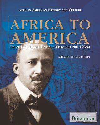 Africa to America - Wallenfeldt, Jeff (Editor)