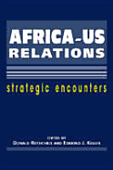 Africa-Us Relations: Strategic Encounters