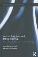 African Americans and Homeschooling: Motivations, Opportunities and Challenges