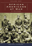 African Americans at War [2 Volumes]: An Encyclopedia