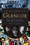 African Americans in Glencoe: The Little Migration