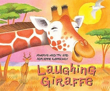 African Animal Tales: Laughing Giraffe