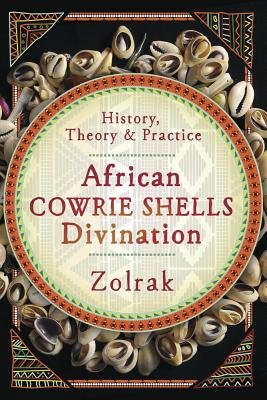 African Cowrie Shells Divination: History, Theory and Practice - Zolrak