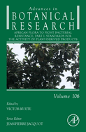 African Flora to Fight Bacterial Resistance, Part I: Standards for the Activity of Plant-Derived Products Volume 106
