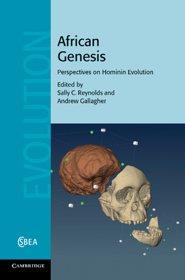 African Genesis: Perspectives on Hominin Evolution - Reynolds, Sally C. (Editor), and Gallagher, Andrew (Editor)