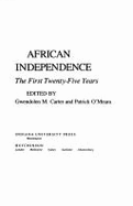 African Independence: The First Twenty-Five Years