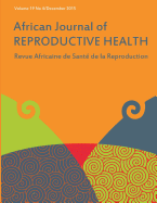 African Journal of Reproductive Health: Vol.19, No.4 December 2015