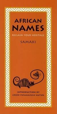 African Names: Reclaim Your Heritage - Samaki