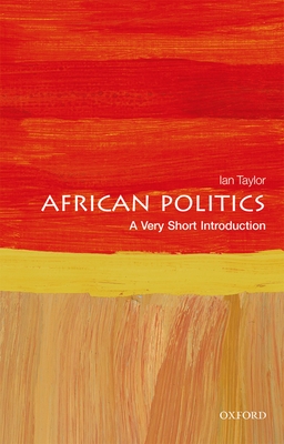 African Politics: A Very Short Introduction - Taylor, Ian