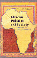 African Politics and Society: A Mosaic in Transformation - Schraeder, Peter J.