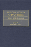 African Women and Children: Crisis and Response