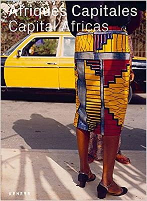 Afriques Capitales/capital Africas - Njami, Simon (Text by), and Aubry, Martine (Text by)