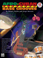 Afro-Cuban Bass Grooves: Book & CD