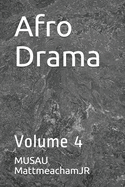 Afro Drama: Volume 4