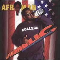 Afroholic...The Even Better Times [Clean] - Afroman