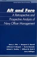 Aft and Force: A Retrospective and Prosoective Analysis of Navy Officer Management