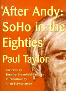 After Andy: Soho in the Eighties