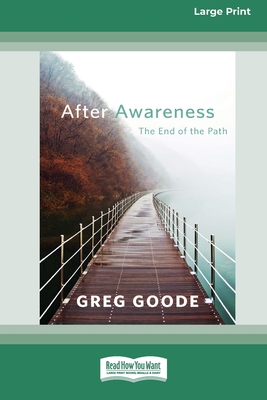 After Awareness: The End of the Path [LP 16 Pt Edition] - Goode, Greg