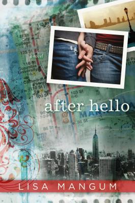 After Hello - Mangum, Lisa