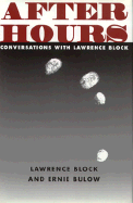 After Hours: Conversations with Lawrence Block
