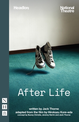 After Life - Thorne, Jack, and Kore-eda, Hirokazu (Original Author)