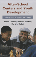 After-School Centers and Youth Development: Case Studies of Success and Failure