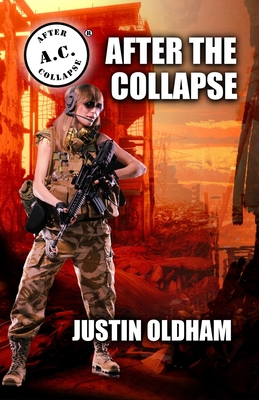 After the Collapse - Oldham, Justin