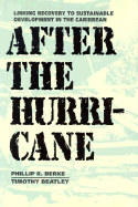 After the Hurricane: Linking Recovery to Sustainable Development in the Caribbean