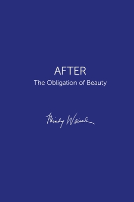 After: The Obligation of Beauty - Weisel, Mindy