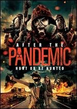 After the Pandemic - Richard Lowry