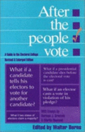 After the People Vote, 2nd Edition (1991): A Guide to the Electorial College
