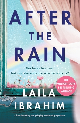 After the Rain: A heartbreaking and gripping emotional page-turner - Ibrahim, Laila