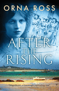 After The Rising: A Sweeping Saga of Love, Loss and Redemption - The Centenary Edition