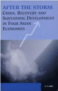 After the Storm: Crisis, Recovery and Sustaining Development in Four Asian Economies